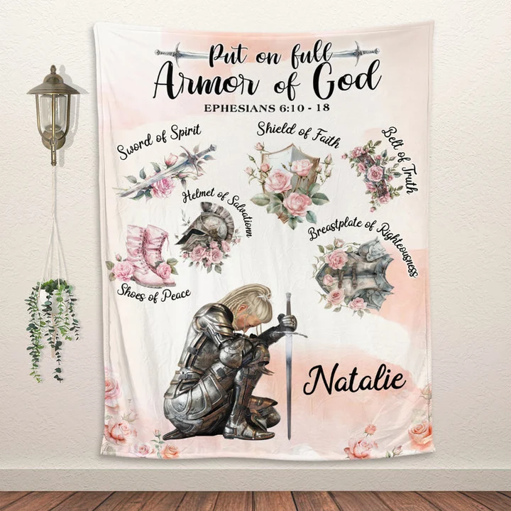 Put On The Full Armor Of God Blanket - Personalized Blanket - Gift For Her